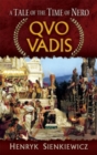Image for Quo vadis  : a tale of the time of Nero