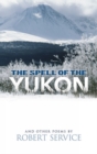 Image for Spell of the Yukon and Other Poems: