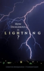 Image for How Dangerous is Lightning?