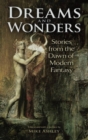 Image for Dreams and wonders  : stories from the dawn of modern fantasy