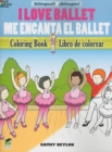 Image for I Love Ballet Coloring Book/Me Encanta El Ballet Libro De Colorear