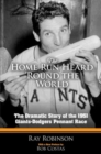 Image for The Home Run Heard &#39;Round the World : The Dramatic Story of the 1951 Giants-Dodgers Pennant Race