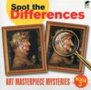 Image for Spot the Differences: Art Masterpiece Mysteries Book 3
