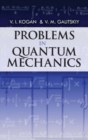 Image for Problems in Quantum Mechanics