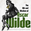 Image for The wit and wisdom of Oscar Wilde
