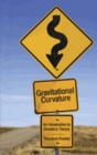 Image for Gravitational Curvature : An Introduction to Einstein&#39;s Theory
