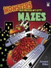 Image for Monsters Destroyed My City! Mazes