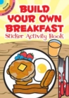 Image for Build Your Own Breakfast Sticker Activity Book