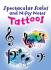 Image for Spectacular Scales and Nifty Notes Tattoos