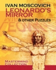 Image for Leonardo&#39;s Mirror and Other Puzzles