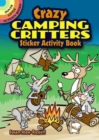 Image for Crazy Camping Critters Sticker Activity Book