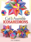 Image for Cut &amp; Assemble Icosahedrons