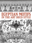Image for Egyptian Motifs in the Art Deco Style