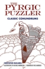Image for The pyrgic puzzler  : classic conundrums