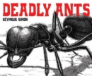 Image for Deadly Ants