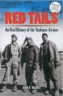 Image for Red Tails : An Oral History of the Tuskegee Airmen
