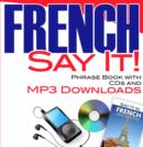 Image for French Say It!