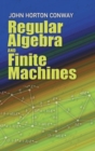 Image for Regular algebra and finite machines