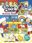 Image for Color &amp; Cook Activity Book with 50 Stickers!