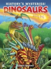 Image for History&#39;S Mysteries! Dinosaurs: Activity Book