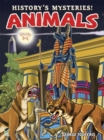 Image for History&#39;S Mysteries! Animals: Activity Book