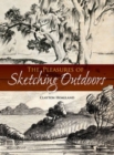 Image for Pleasures of Sketching Outdoors