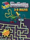 Image for Robots : 3-D Mazes