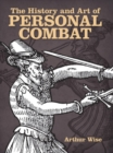 Image for The History and Art of Personal Combat