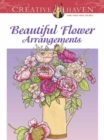 Image for Creative Haven Beautiful Flower Arrangements Coloring Book