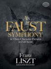 Image for A Faust Symphony in Three Character Pictures