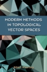 Image for Modern methods in topological vector spaces