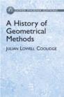 Image for A History of Geometrical Methods