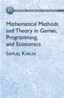Image for Mathematical Methods and Theory in Games, Programming, and Economics