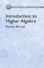 Image for Introduction to Higher Algebra