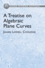 Image for Treatise on Alegbraic Plane Curves