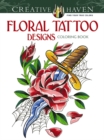 Image for Creative Haven Floral Tattoo Designs Coloring Book
