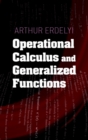 Image for Operational Calculus and Generalized Functions