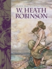 Image for Golden-Age Illustrations of W. Heath Robinson