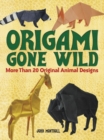 Image for Origami gone wild