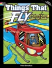 Image for Things That Fly Stained Glass Coloring Book