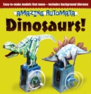 Image for Amazing Automata -- Dinosaurs!