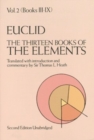 Image for The thirteen books of Euclid&#39;s Elements  : translated from the text of HeibergVolume II,: Books III-IX