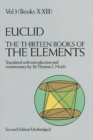 Image for The thirteen books of Euclid&#39;s Elements  : translated from the text of HeibergVolume III,: Books X-XIII and appendix
