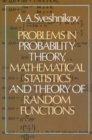 Image for Problems in Probability Theory, Mathematical Statistics and the Theory of Random Functions