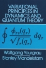 Image for Variational Principles in Dynamics and Quantum Theory