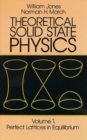 Image for Theoretical Solid State Physics: Perfect Lattices in Equilibrium v. 1