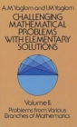 Image for Challenging Mathematical Problems with Elementary Solutions, Vol. II