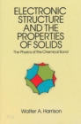 Image for Electronic Structures and the Properties of Solids