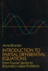 Image for Introduction to Partial Differential Equations : From Fourier Series to Boundary Value Problems
