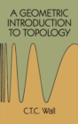 Image for A Geometric Introduction to Topology